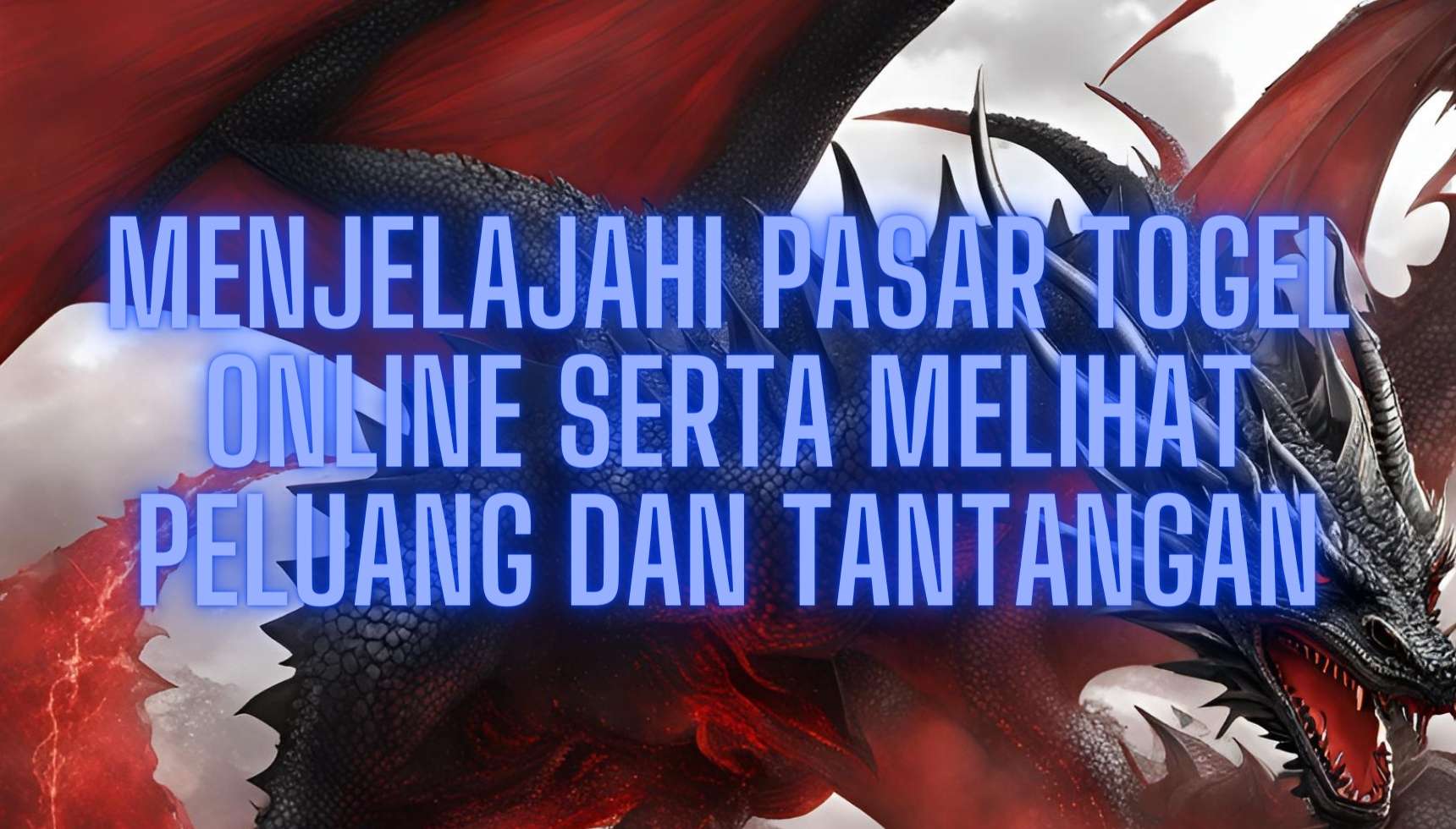 Menjelajahi Pasar Togel Online
